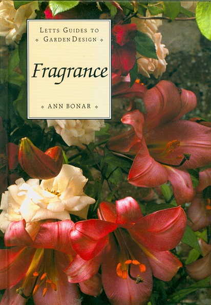 Secondhand Used Book - LETTS GUIDE TO GARDEN DESIGN: FRAGRANCE by Ann Bonar