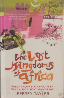 Secondhand Used Book - THE LOST KINGDOMS OF AFRICA by Jeffrey Tayler