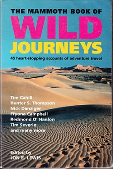 Secondhand Used Book - THE MAMMOTH BOOK OF WILD JOURNEYS edited by Jon E Lewis