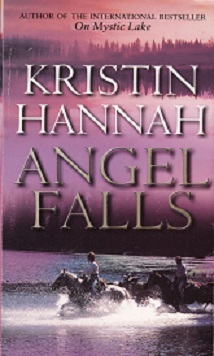 Secondhand Used Book - ANGEL FALLS by Kristin Hannah