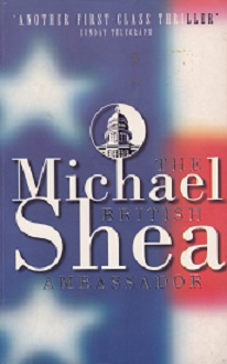 Secondhand Used Book - THE BRITISH AMBASSADOR by Michael Shea