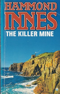 Secondhand Used Book - THE KILLER MINE by Hammond Innes