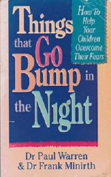 Secondhand Used Book - THINGS THAT GO BUMP IN THE NIGHT by Dr. Paul Warren and Dr. Frank Minirth
