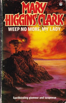 Secondhand Used Book – WEEP NO MORE, MY LADY by Mary Higgins Clark