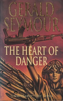 Secondhand Used Book – THE HEART OF DANGER by Gerald Seymour