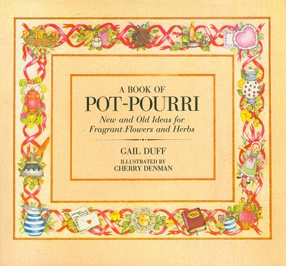 Secondhand Used Book - A BOOK OF POT-POURRI by Gail Duff