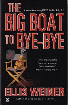 Secondhand Used Book - THE BIG BOAT TO BYE-BYE by Ellis Weiner