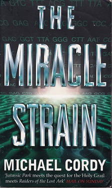 Secondhand Used Book - THE MIRACLE STRAIN by Michael Cordy