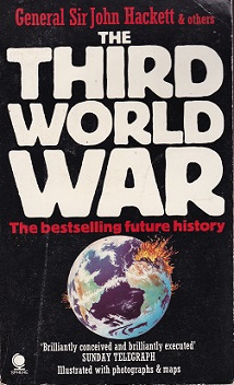 Secondhand Used Book - THE THIRD WORLD WAR by General Sir John Hackett & others