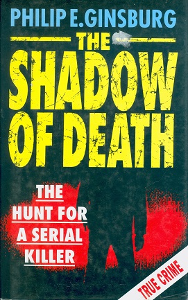 Secondhand Used Book - THE SHADOW OF DEATH by Philip E. Ginsburg