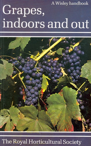 Secondhand Used Book - GRAPES INDOORS AND OUT by The Royal Horticultural Society