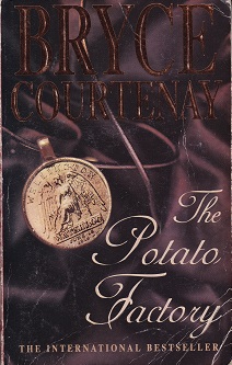 Secondhand Used Book – THE POTATO FACTORY by Bryce Courtenay