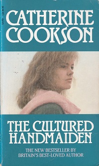 Secondhand Used Book – THE CULTURED HANDMAIDEN by Catherine Cookson