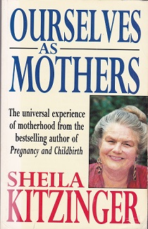 Secondhand Used Book – OURSELVES AS MOTHERS by Sheila Kitzinger