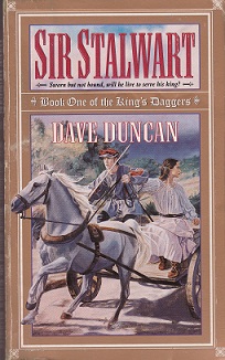 Secondhand Used Book – SIR STALWART: BOOK ONE OF THE KING’S DAGGERS by Dave Duncan