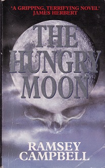Secondhand Used Book – THE HUNGRY MOON by Ramsey Campbell