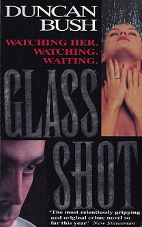 Secondhand Used Book – GLASS SHOT by Duncan Bush