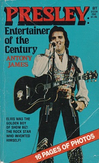 Secondhand Used Book – PRESLEY: ENTERTAINER OF THE CENTURY by Antony James.