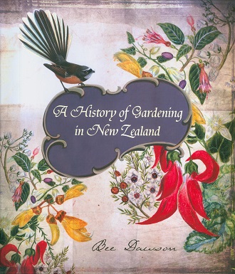 Secondhand Used Book - A HISTORY OF GARDENING IN NEW ZEALAND by Bee Dawson