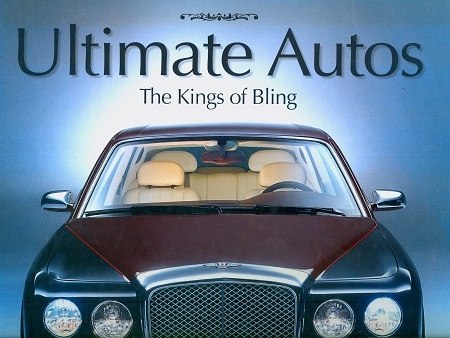 Secondhand Used Book - ULTIMATE AUTOS: THE KINGS OF BLING by Tom Stewart