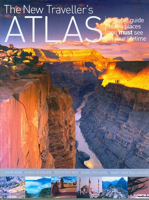 Secondhand Used Book -  THE NEW TRAVELLER'S ATLAS by John Man, Chris Shuler, Geoffrey Roy, Nigel Rodgers, Mary-Ann Gallagher