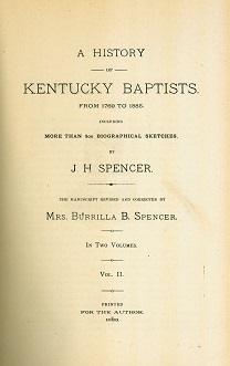 Secondhand Used Book - A HISTORY OF KENTUCKY BAPTISTS FROM 1769 TO 1885, VOLUME II by J.H. Spencer