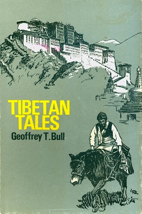 Secondhand Used Book - TIBETAN TALES by Geoffrey T. Bull