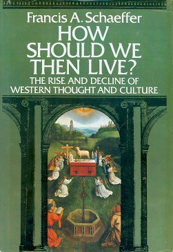 Secondhand Used Book - HOW SHOULD WE THEN LIVE? by Francis A. Schaeffer