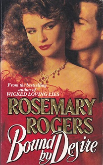 Secondhand Used Book - BOUND BY DESIRE by Rosemary Rogers