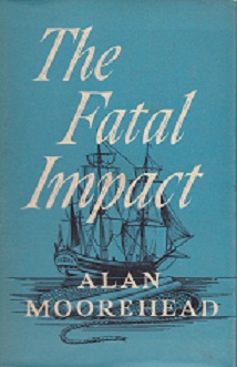 Secondhand Used Book - THE FATAL IMPACT by Alan Moorehead