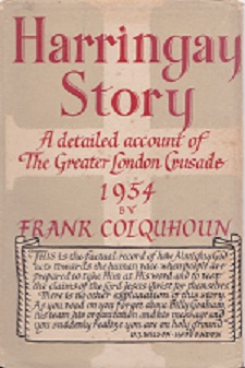 Secondhand Used Book - HARRINGAY STORY: A DETAILED ACCOUNT OF THE GREATER LONDON CRUSADE 1954 by Frank Colquhoun
