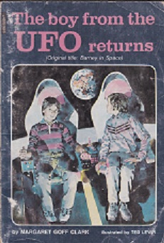 Secondhand Used Book - THE BOY FROM THE UFO RETURNS by Margaret Goff Clark