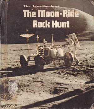 Secondhand Used Book - THE TRUE BOOK OF THE MOON-RIDE ROCK HUNT by Margaret Friskey