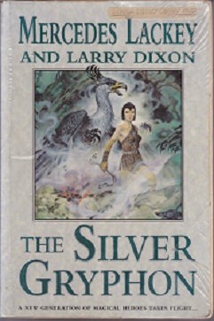 Secondhand Used Book - THE SILVER GRYPHON by Mercedes Lackey and Larry Dixon