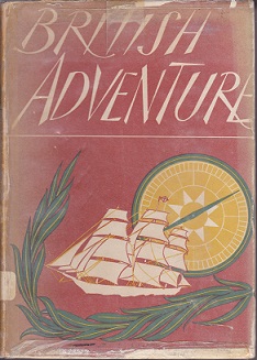 Secondhand Used Book - BRITISH ADVENTURE by W J Turner