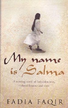 Secondhand Used Book - MY NAME IS SALMA by Fadia Faqir
