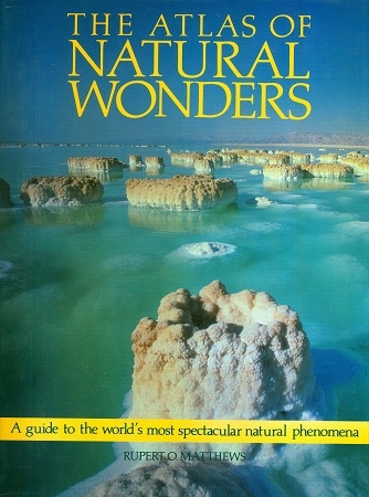Secondhand Used Book - THE ATLAS OF NATURAL WONDERS by Rupert O Matthews