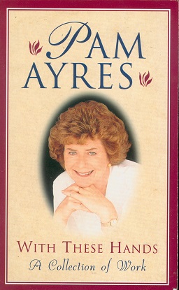 Secondhand Used Book - WITH THESE HANDS by Pam Ayres