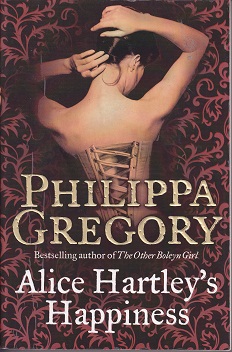 Secondhand Used Book - ALICE HARTLEY'S HAPPINESS by Philippa Gregory