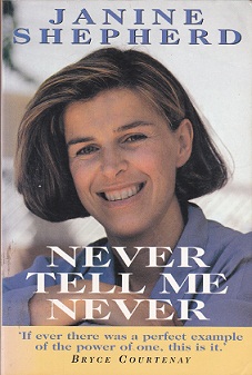 Secondhand Used Book - NEVER TELL ME NEVER by Janine Shepherd