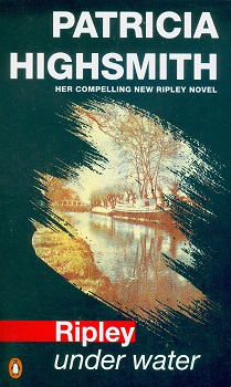 Secondhand Used Book - RIPLEY UNDER WATER by Patricia Highsmith