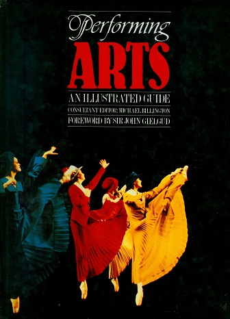 Secondhand Used book - Performing Arts An Illustrated Guide