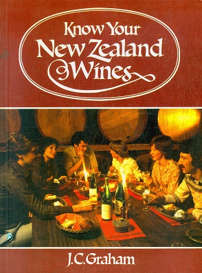 Secondhand Used Book - KNOW YOUR NEW ZEALAND WINES by J C Graham