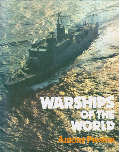Secondhand Used Book - WARSHIPS OF THE WORLD by Antony Preston