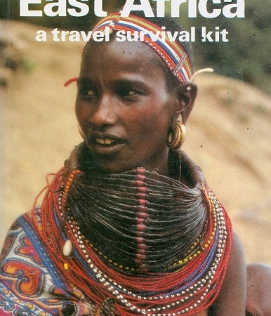 East Africa: a travel survival kit