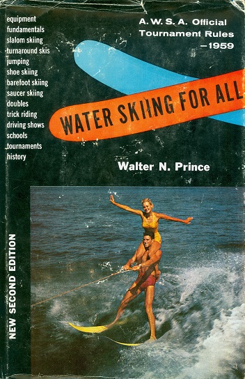 Secondhand Used Book - WATER SKIING FOR ALL by Walter N Prince