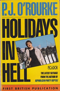 Secondhand Used Book - HOLIDAYS IN HELL by P J O'Rourke
