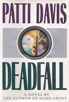 Secondhand Used Book - DEADFALL by Patti Davis