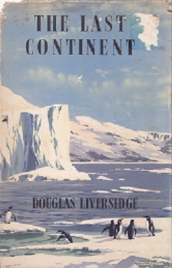 Secondhand Used Book - THE LAST CONTINENT by Douglas Liversidge