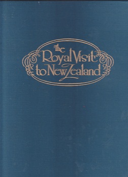 Secondhand Used Book - THE ROYAL VISIT TO NEW ZEALAND by J H Richards